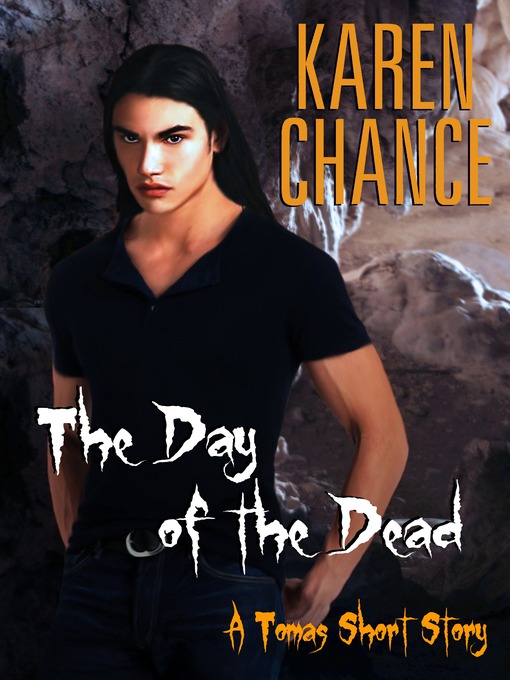 Title details for The Day of the Dead by Karen Chance - Available